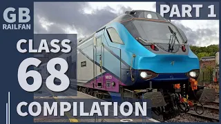 Class 68 Compilation - Part 1