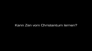 Niklaus Brantschen - Kann Zen vom Christentum lernen?