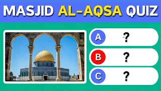 Masjid Al-Aqsa Quiz: Explore the Rich History and Heritage! (No music)
