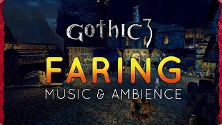 Gothic 3 - Faring | Music and Ambience