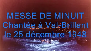 Messe de Minuit, Val Brillant 1948