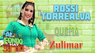 Quema - Canción de zulimar (letra) Rossi torrealva / Al fondo hay sitio 9na temporada