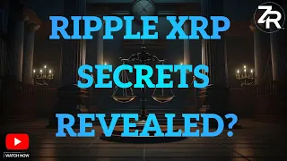 Ripple XRP Secrets Revealed?