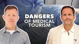 Warning: The Dangers Of Medical Tourism.