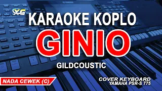 GildCoustic - GINIO - (Karaoke Koplo Nada Wanita)