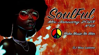 Soulful House Mix January 2023 N°101