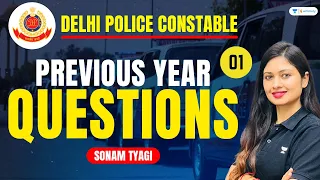 Delhi Police Constable | Previous Year Questions | Sonam Tyagi