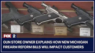 Gun store owner explains how new Michigan firearm reform bills will impact customers