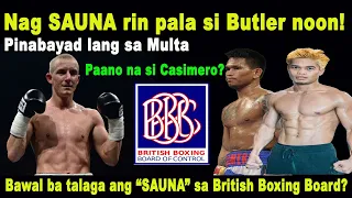 UNFAIR? Butler nag SAUNA rin pala noon! Casimero hindi pinayagan|Butler-Sultan for WBO Interim Title