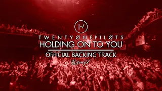 twenty one pilots - Holding on to You (Official Live Backing Track)