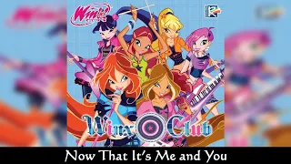 Winx Club - Now That It's Me and You (Instrumental) - SOUNDTRACK