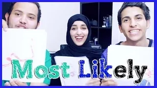 مع اخواني  Most Likely | مين اكثر واحد يبي يتزوج ؟