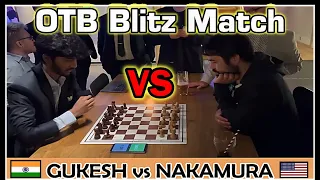 Gukesh and Nakamura Faced-off in an Over-the-Board Blitz Match.