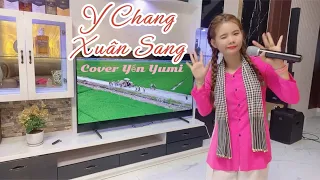 Y Chang Xuân Sang (Cover) - Nal | Yến Yumi hát live cover karaoke