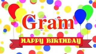 Happy Birthday Gram Song