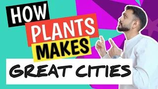 What will happen if you cut down all of a city's trees? पेड़ क़ेसे शहर को समृद्ध बनाते हैं |