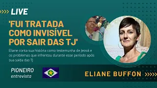 Eliane Buffon - conta sua história como testemunha de Jeová