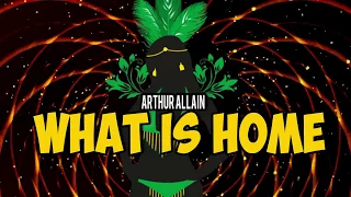 Arthur Allain - What is Home Lyric Video (Soca 2018) SLU