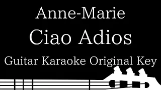 【Guitar Karaoke Instrumental】Ciao Adios / Anne-Marie【Original Key】