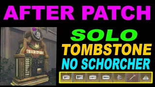 NEW* AFTER PATCH SOLO tombstone Glitch...NO SCHORCHER method ... SOLO tombstone glitch AFTER PATCH