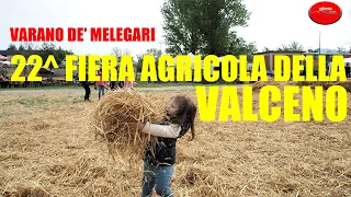 VARANO DE' MELEGARI 22^ FIERA AGRICOLA DELLA VALCENO   1^ parte