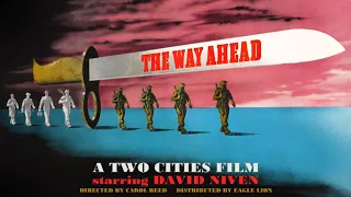 The Way Ahead (1944) WW2 War Drama - David Niven Full Movie