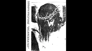 Seraph Profane (Swe) - Incarcerated demo [1992]