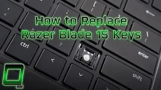 How to Replace Razer Blade 15 Keys