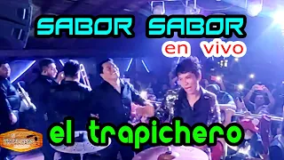 Sabor Sabor En Vivo QUIEN NO LLORO POR AMOR Santa Cruz Restaurant El Trapichero