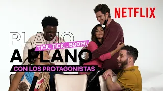 PLANO A PLANO con el cast de tick, tick... BOOM! | Netflix España