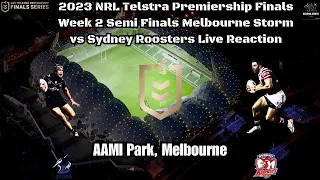 2023 NRL Telstra Premiership Finals Week 2 Melbourne Storm vs Sydney Roosters Live Reaction