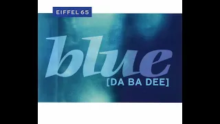 Eiffel 65 - Blue [Da Ba Dee] (Extended)