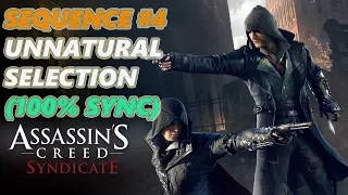 Assassin's Creed Syndicate 100% sync [ Sequance 4: Unnatural Selection ] HD