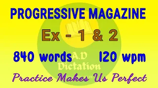 Shorthand Dictation 120 wpm in English | Progressive Magazine 01 | January 2023 | Legal Dictation