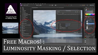 Free Macros! For Luminosity Masking / Selection in Affinity Photo
