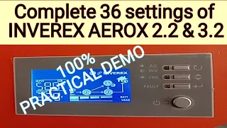 inverex aerox 2.2 kw settings | inverex 3.2 kw settings | Complete 36 settings of INVEREX AEROX