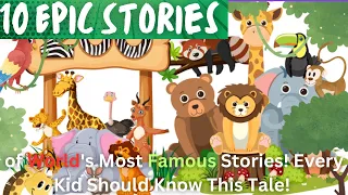 🌎📚 "Epic Tales for Young Minds: 10 Amazing Stories from Around the World!" | Kids' Animation 🌟🐾Long8