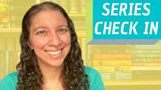 How many series am I in the middle of??? || Book series Check In || August 2021 [CC]