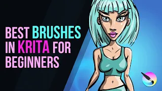 Best Brushes in KRITA for Beginners