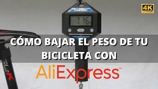CÓMO BAJAR EL PESO DE TU BICICLETA CON COMPONENTES DE ALIEXPRESS | ALEXPRESS83