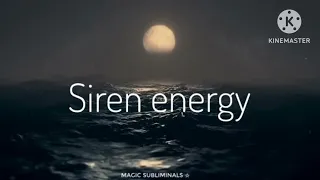🌊Siren energy subliminal🌖 English