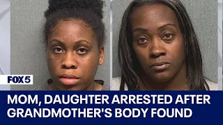 Mom, Daughter arrested after grandmother's body found in basement