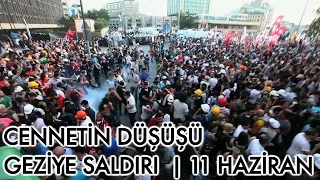 Geziye Saldırı (11 Haziran) - Cennetin Düşüşü