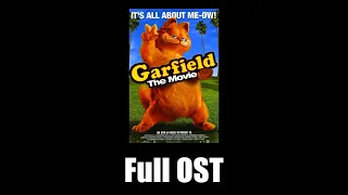 Garfield: The Movie (2004) - Full Official Soundtrack