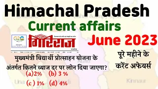 Himachal Pradesh current affairs June 2023 ||HP GIRIRAJ JUNE 2023|| HPPSC || HIMACHAL PRADESH||