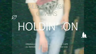 ALEX SAGE COVERS HOLDIN ON BY ZACK FOX