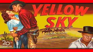 Yellow Sky (1948) Gregory Peck & Richard Widmark | #COLORIZED | Full Western Movie