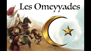 Le Califat Omeyyade de Damas (661-750) - Chroniques d'Islam #1