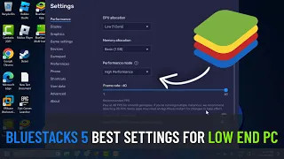 Best Bluestacks Settings For Low End PC | Fix Lag And Boost Fps