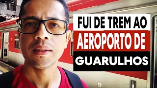 Trem da Barra Funda ao Aeroporto de Guarulhos